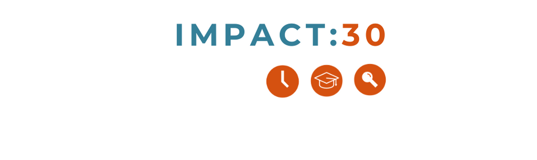 Introducing Impact:30